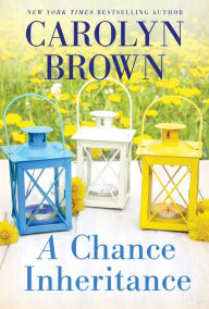 Ebook epub download forum A Chance Inheritance 9781728249711  by Carolyn Brown, Carolyn Brown