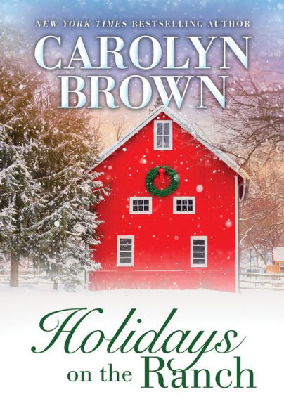 Holidays on the Ranch (Burnt Boot, Texas Series #1)