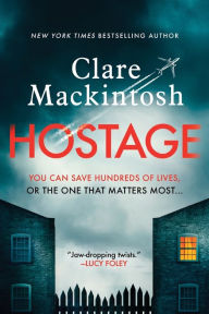 Read books free no download Hostage RTF DJVU 9781728250502 by Clare Mackintosh