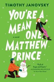 Title: You're a Mean One, Matthew Prince, Author: Timothy Janovsky
