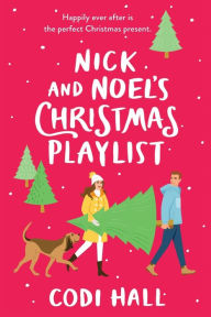 Free bestseller ebooks download Nick and Noel's Christmas Playlist  in English 9781728251172 by 