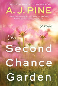 Free pdf online books download The Second Chance Garden in English by A.J. Pine, A.J. Pine ePub FB2 PDB