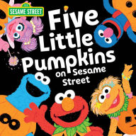 Title: Five Little Pumpkins on Sesame Street, Author: Sesame Workshop