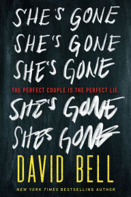 Title: She's Gone, Author: David Bell