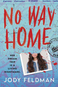 Title: No Way Home, Author: Jody Feldman