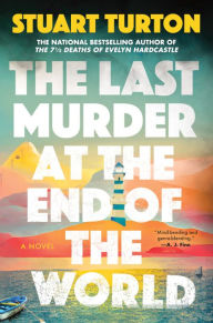 Best seller books 2018 free download The Last Murder at the End of the World: A Novel by Stuart Turton English version 9781464245657