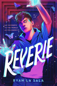 Title: Reverie, Author: Ryan La Sala