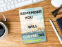 Alternative view 2 of Remember You Will Die: A Novel
