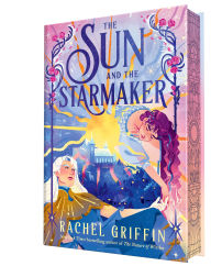 Title: The Sun and the Starmaker, Author: Rachel Griffin