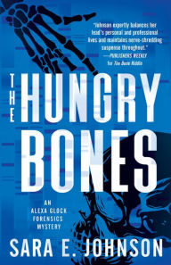 Books to download on ipod touch The Hungry Bones DJVU by Sara E. Johnson 9781728257396