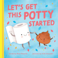 Title: Let's Get This Potty Started, Author: Rose Rossner