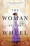 Alternative view 1 of The Woman at the Wheel: A Novel