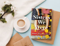 Alternative view 2 of The Sisters We Were: A Novel