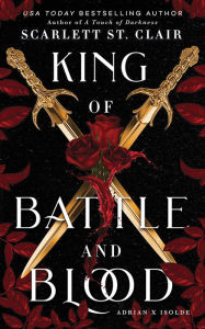 King of Battle and Blood (Adrian X Isolde Series #1)