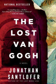Title: The Lost Van Gogh: A Novel, Author: Jonathan Santlofer