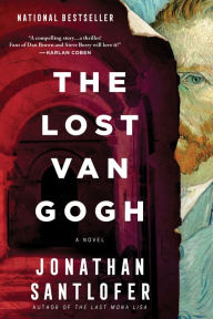 Title: The Lost Van Gogh: A Novel, Author: Jonathan Santlofer