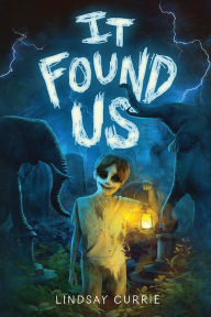 Free ebook download txt file It Found Us DJVU in English by Lindsay Currie, Lindsay Currie 9781728259499