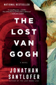 Title: The Lost Van Gogh: A Novel, Author: Jonathan Santlofer