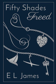 Title: Fifty Shades Freed 10th Anniversary Edition, Author: E L James