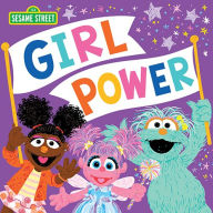 Title: Girl Power, Author: Sesame Workshop