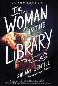 Title: The Woman in the Library, Author: Sulari Gentill