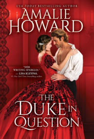 Ebooks free download audio book The Duke in Question (English literature) 9781728262635 DJVU PDB CHM by Amalie Howard, Amalie Howard