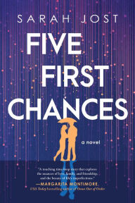 Title: Five First Chances: A Novel, Author: Sarah Jost