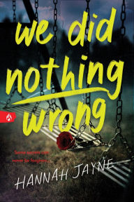 Title: We Did Nothing Wrong, Author: Hannah Jayne