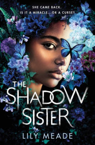 Title: The Shadow Sister, Author: Lily Meade