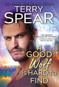 Free books online no download A Good Wolf Is Hard to Find 9781728265070 ePub in English by Terry Spear