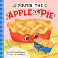 Title: You're the Apple of My Pie, Author: Rose Rossner