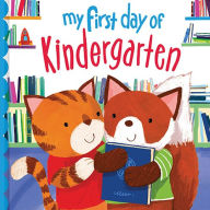 Title: My First Day of Kindergarten, Author: Louise Martin