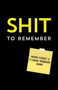 Title: Shit to Remember, Author: Sourcebooks