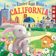 Title: The Easter Egg Hunt in California, Author: Laura Baker