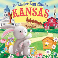 Title: The Easter Egg Hunt in Kansas, Author: Laura Baker