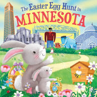 Title: The Easter Egg Hunt in Minnesota, Author: Laura Baker