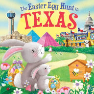 Title: The Easter Egg Hunt in Texas, Author: Laura Baker