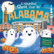 Title: A Haunted Ghost Tour in Alabama, Author: Louise Martin
