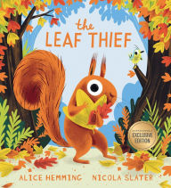 Title: The Leaf Thief (B&N Exclusive Edition), Author: Alice Hemming