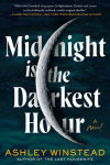 Alternative view 1 of Midnight Is the Darkest Hour: A Novel