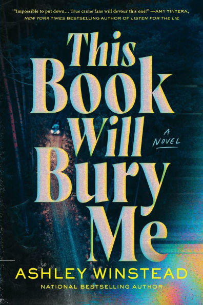 This Book Will Bury Me: A Novel