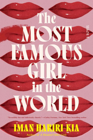 the Most Famous Girl World: A Novel