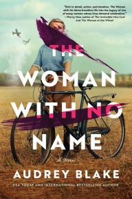 Download a book to ipad The Woman with No Name: A Novel 9781728270845 by Audrey Blake