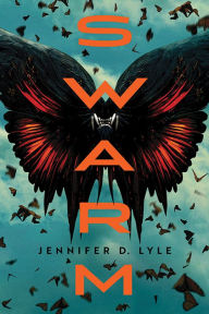 Title: Swarm, Author: Jennifer Lyle