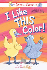 Download epub books for nook I Like This Color!: A Silly Story about Listening 9781728271989 PDB CHM PDF