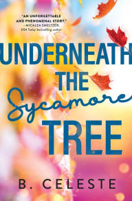 Title: Underneath the Sycamore Tree, Author: B. Celeste