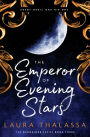 The Emperor of Evening Stars (The Bargainer #3)