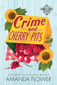 Free audiobooks for mp3 players to download Crime and Cherry Pits in English PDB MOBI ePub 9781728273068 by Amanda Flower