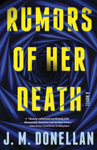 Title: Rumors of Her Death, Author: J M Donellan