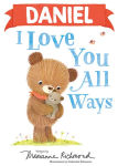 Alternative view 1 of Daniel I Love You All Ways